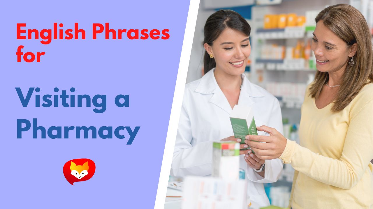 English Phrases for Visiting a Pharmacy cover image for article Essential English Phrases for Visiting a Pharmacy